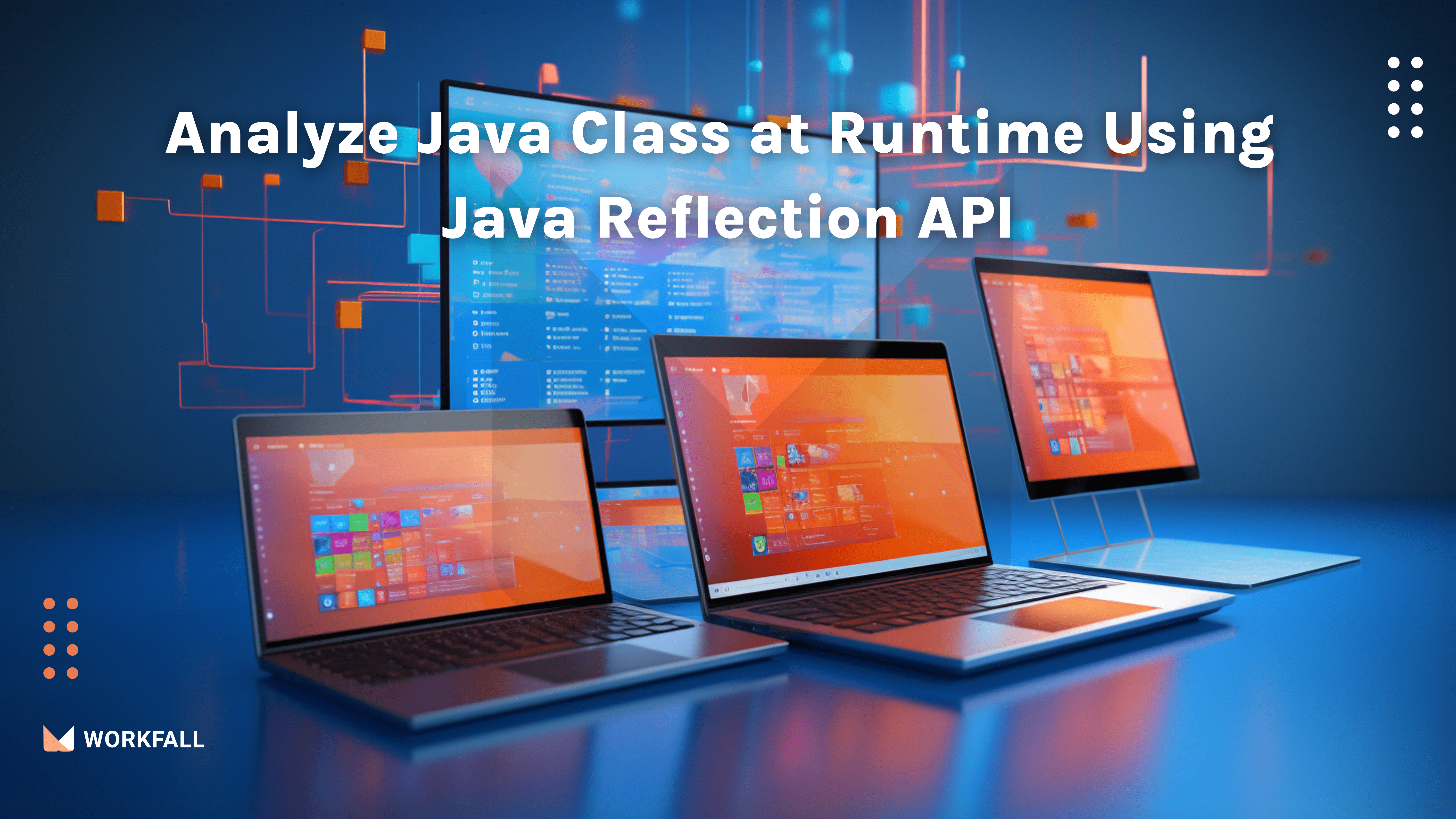 How to Analyze Java Class at Runtime Using Java Reflection API?